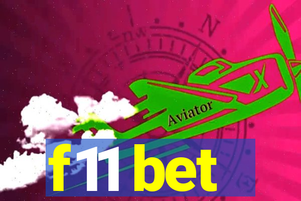 f11 bet